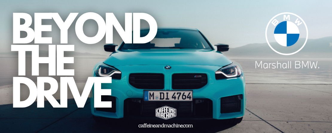 CAFFEINE & MACHINE'S BEYOND THE DRIVE