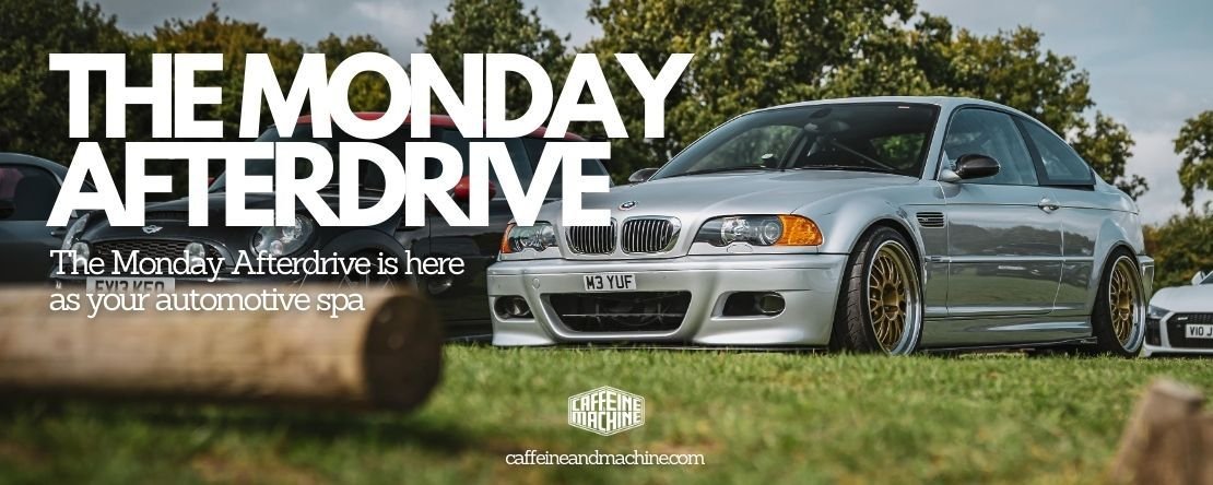 CAFFEINE & MACHINE THE MONDAY AFTERDRIVE