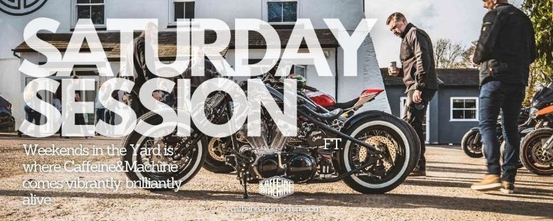 CAFFEINE & MACHINE Saturday Session