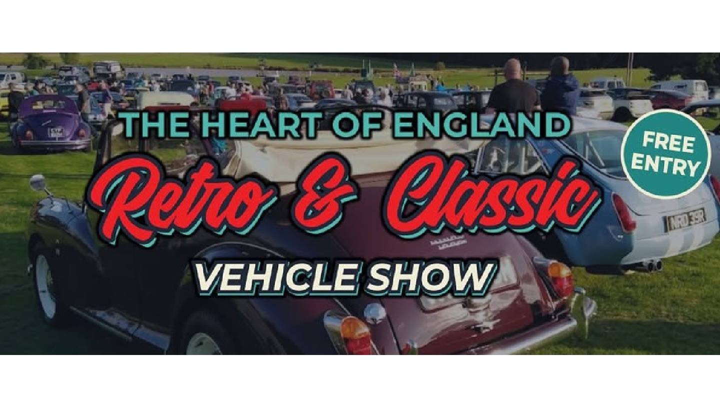 THE HEART OF ENGLAND RETRO AND VEHICLE SUMMER & SPRING CAR SHOW 