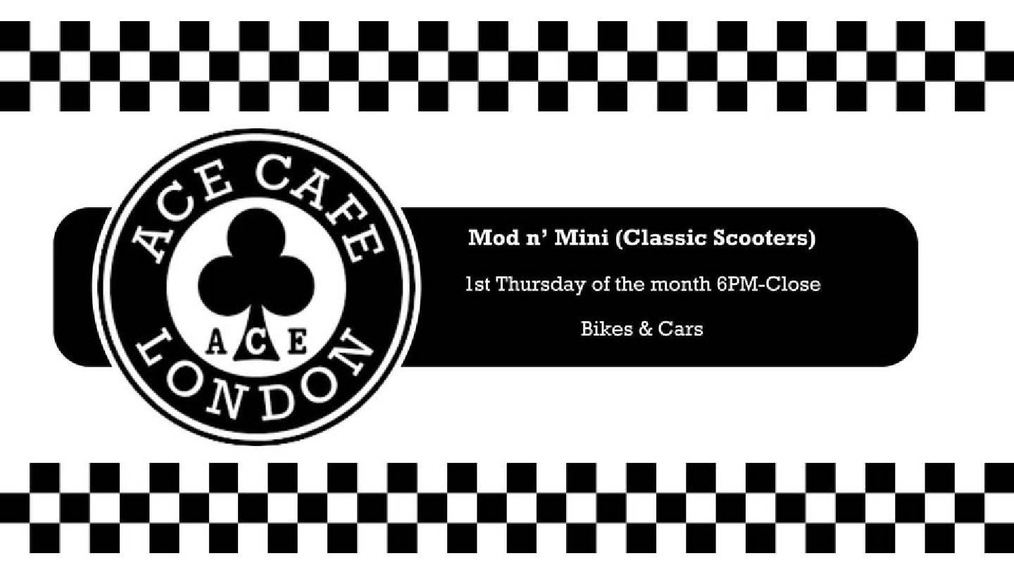 ACE CAFE MOD N' MINI NIGHT