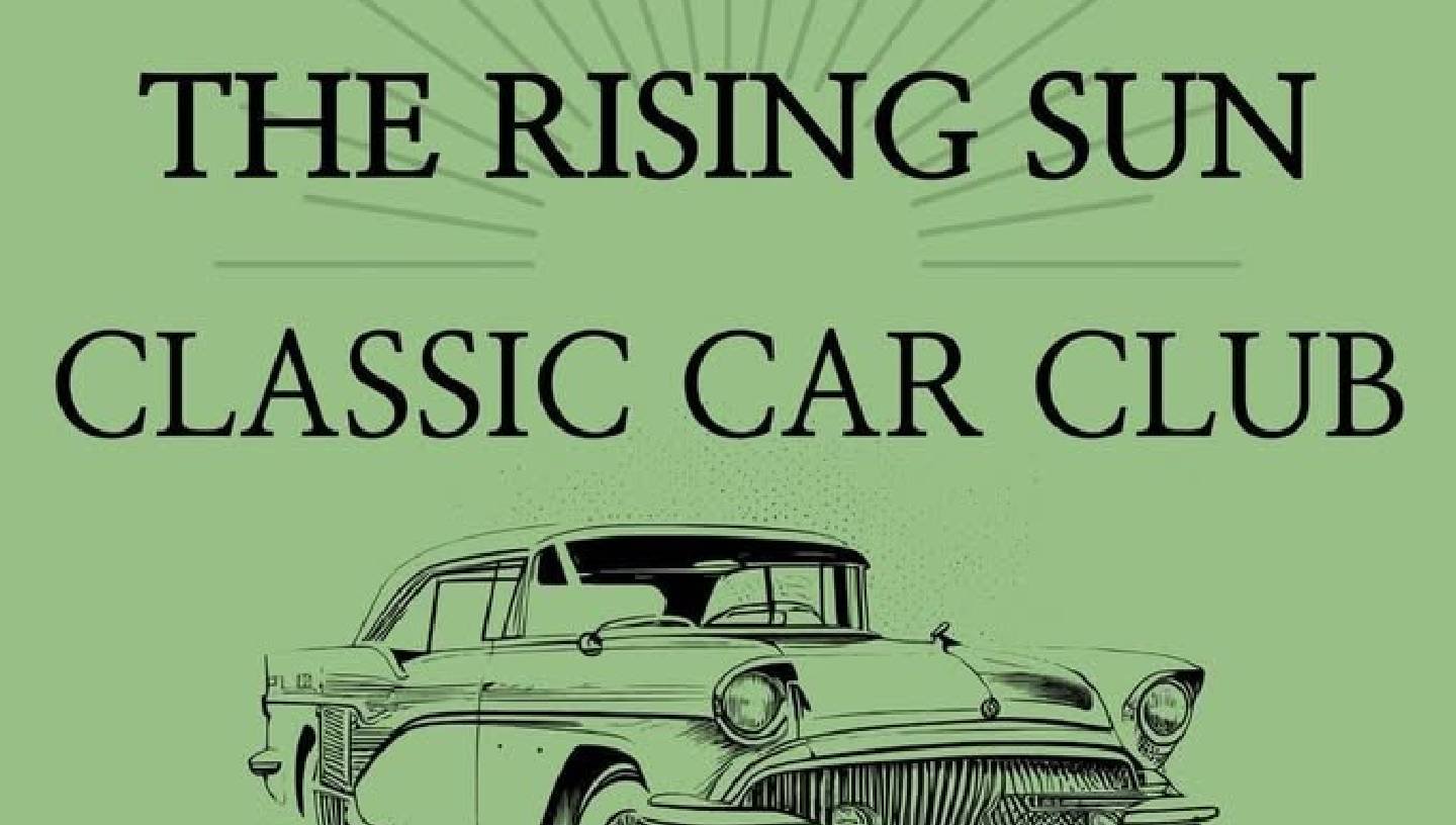 THE RISING SUN CLASSIC CAR MEET