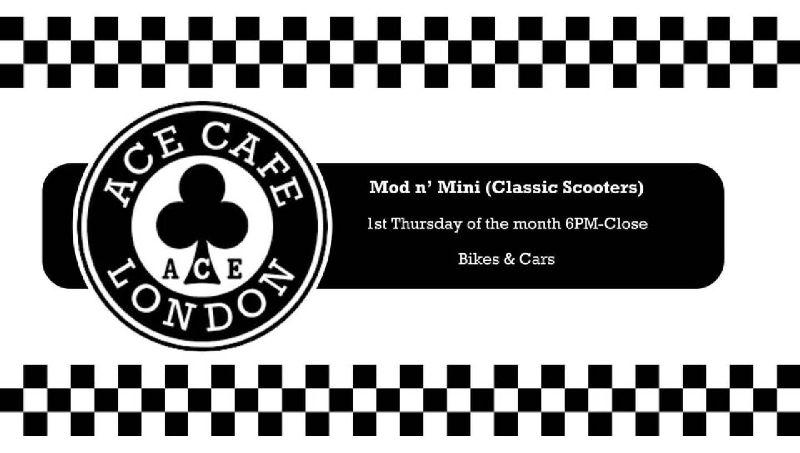 ACE CAFE MOD N' MINI NIGHT