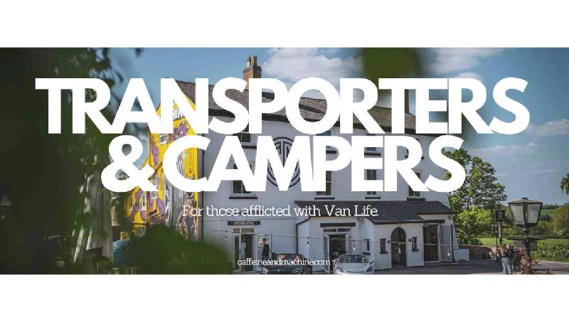 CAFFEINE & MACHINE TRANSPORTERS & CAMPERS