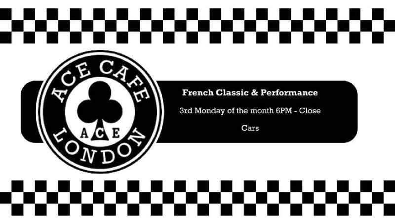 ACE CAFE FRENCH CLASSIC AND PERFORMANCE NIGHT