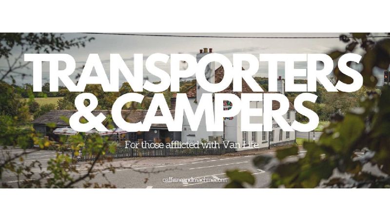 CAFFEINE & MACHINE TRANSPORTERS & CAMPERS